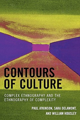 【预售】Contours of Culture: Complex Ethnography and the