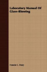 【预售】Laboratory Manual of Glass-Blowing