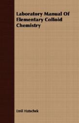 【预售】Laboratory Manual of Elementary Colloid Chemistry