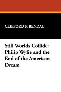 Still 预售 Philip Worlds Wylie Collide the End and