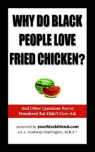 【预售】Why Do Black People Love Fried Chicken? and Other