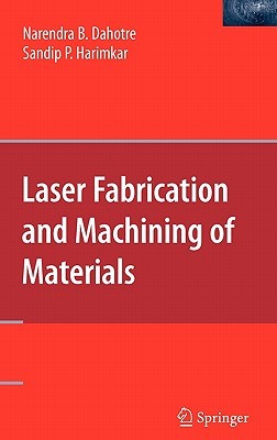【预售】Laser Fabrication and Machining of Materials