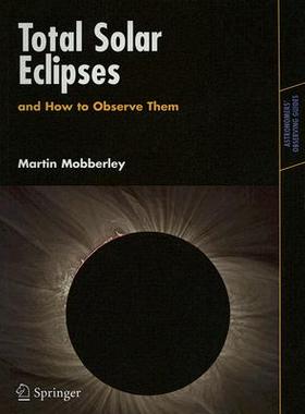 【预售】Total Solar Eclipses and How to Observe Them