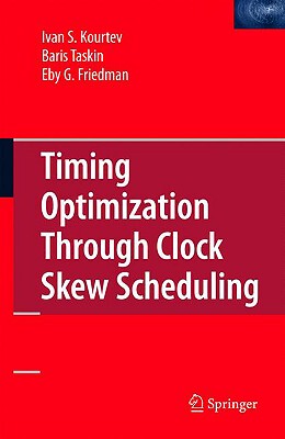【预售】Timing Optimization Through Clock Skew Scheduling