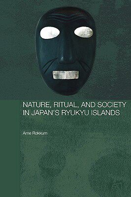 【预售】Nature, Ritual, and Society in Japan's Ryukyu