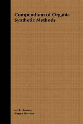 【预售】Compendium Of Organic Synthetic Methods, Volume 1