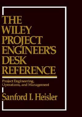 【预售】The Wiley Project Engineer'S Desk Reference: Project