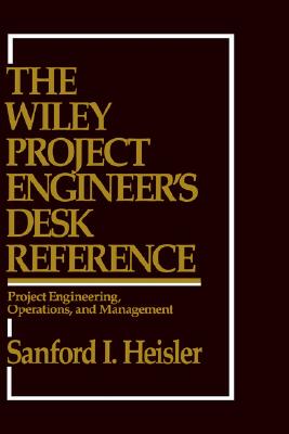 【预售】The Wiley Project Engineer'S Desk Reference: Project
