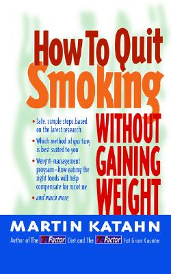 【预售】How to Quit Smoking: Without Gaining Weight