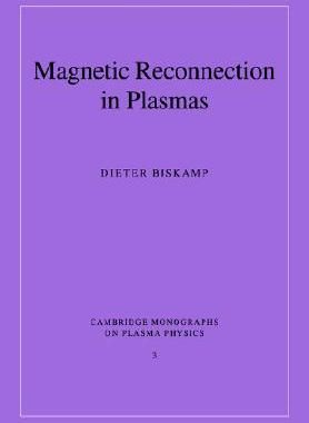 【预售】Magnetic Reconnection in Plasmas