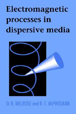 【预售】Electromagnetic Processes in Dispersive Media