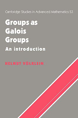【预售】Groups as Galois Groups: An Introduction