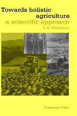 【预售】Towards Holistic Agriculture: A Scientific Approach