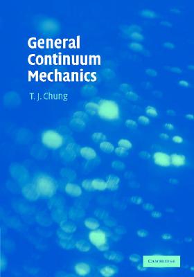 【预售】General Continuum Mechanics