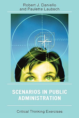 【预售】Scenarios in Public Administration: Critical