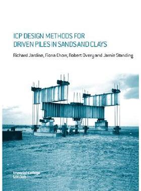 【预售】Icp Design Methods for Driven Piles in Sands and