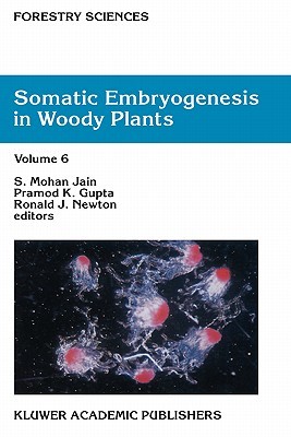 【预售】Somatic Embryogenesis in Woody Plants: Volume 6