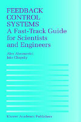 【预售】Feedback Control Systems: A Fast-Track Guide for