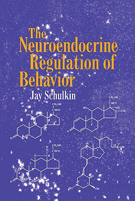【预售】The Neuroendocrine Regulation of Behavior