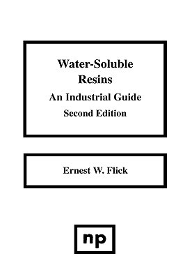 【预售】Water-Soluble Resins, 2nd Edition: An Industrial