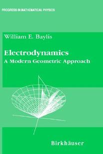 【预售】Electrodynamics: A Modern Geometric Approach