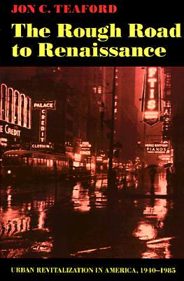 【预售】The Rough Road to Renaissance: Urban Revitalization