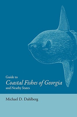【预售】Guide to Coastal Fishes of Georgia and Nearby