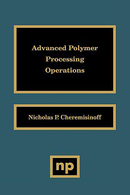 【预售】Advanced Polymer Processing Operations
