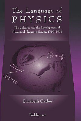 【预售】The Language of Physics: The Calculus and the