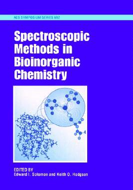 【预售】Spectroscopic Methods in Bioinorganic Chemistry
