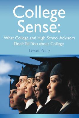 【预售】College Sense: What College and High School Advisors