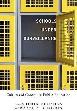【预售】Schools Under Surveillance: Cultures of Control in