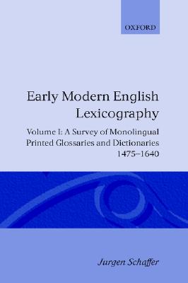 【预售】Early Modern English Lexicography: Volume 1: A