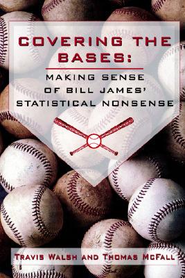 【预售】Covering the Bases: Making Sense of Bill James'