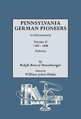 【预售】Penna. German Pioneers, Vol. II