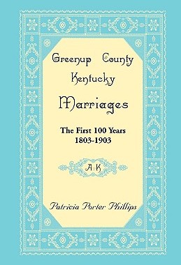 【预售】Greenup County, Kentucky Marriages: The First 100