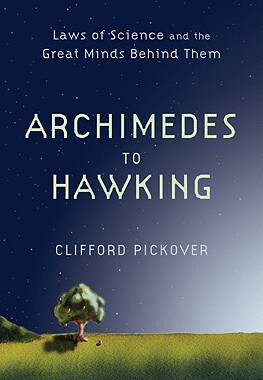 【预售】Archimedes to Hawking: Laws of Science and the Great