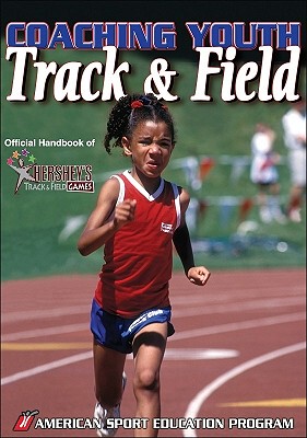 【预订】Coaching Youth Track & Field: Official Handbook of
