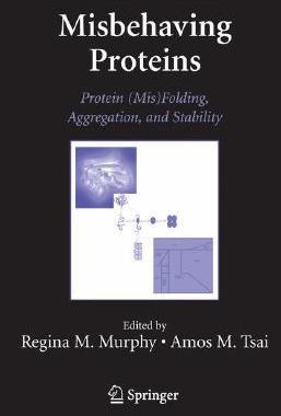 【预售】Misbehaving Proteins: Protein (Mis)Folding