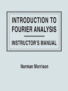 【预售】Introduction to Fourier Analysis, Solutions Manual