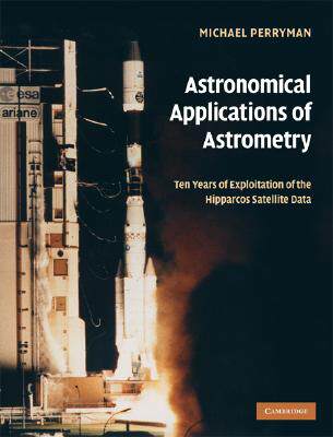 【预售】Astronomical Applications of Astrometry: Ten Years