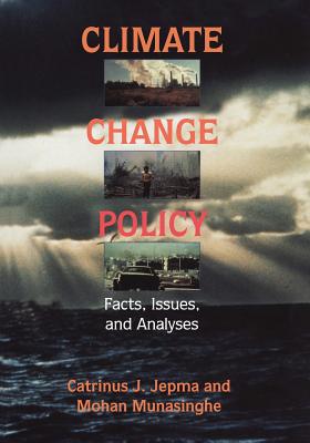 【预售】Climate Change Policy: Facts, Issues, and Analyses