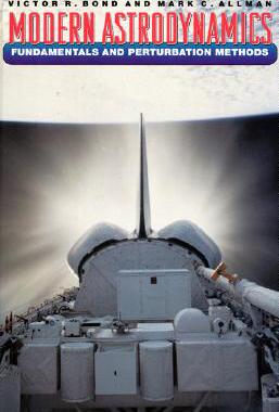 【预售】Modern Astrodynamics: Fundamentals and Perturbation