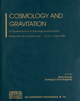【预售】Cosmology and Gravitation: XIth Brazilian School of