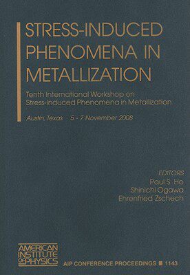 【预售】Stress-Induced Phenomena in Metallization: Tenth