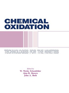 【预售】Chemical Oxidation: Technology for the Nineties