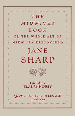 【预售】The Midwives Book: Or the Whole Art of Midwifry