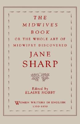 【预售】The Midwives Book: Or the Whole Art of Midwifry