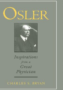 【预售】Osler: Inspirations from a Great Physician