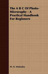【预售】The A B C of Photo-Microraphy - A Practical Handbook